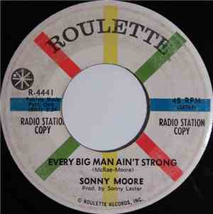 Sonny Moore  - Every Big Man Ain't Strong / Bloodshed In Tombstone