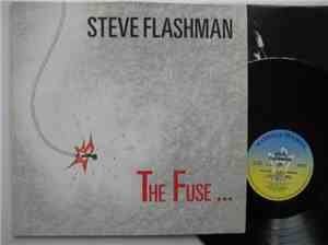 Steve Flashman - The Fuse......Is Still Burning