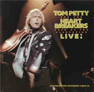 Tom Petty And The Heartbreakers - Pack Up The Plantation - Live!