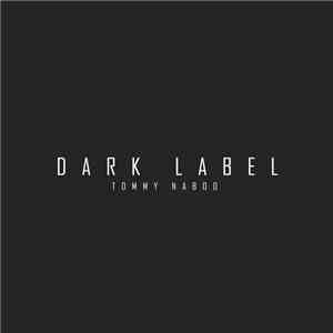 Tommy Naboo - Dark Label