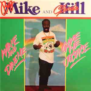 Big Mike  and Glenda Ifill - Wine And Dine Me / Give We Justice