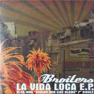Broilers - La Vida Loca E.P.