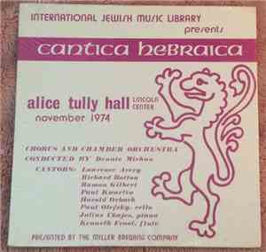 Cantica Hebraica - In Concert Alice Tully Hall Lincoln Center