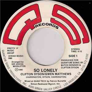Clifton Dyson / Gwen Matthews - So Lonely / I'm Giving Up