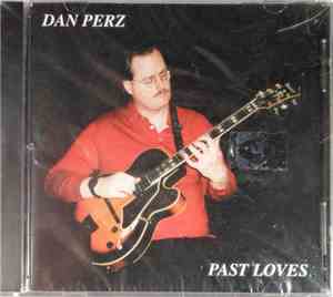 Dan Perz - Past Loves