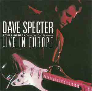 Dave Specter, The Bluebirds  - Live In Europe