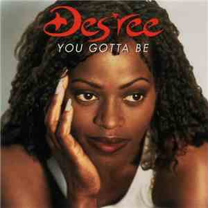 Des'ree - You Gotta Be