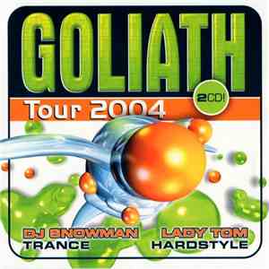 DJ Snowman / Lady Tom - Goliath - Tour 2004
