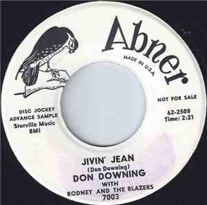 Don Downing With Rodney And The Blazers - Jivin' Jean / A Bird In The Hand
