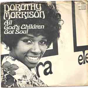 Dorothy Morrison - All God's Children Got Soul / Put A Little Love In Your  ...