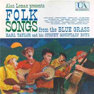 Earl Taylor And The Stoney Mountain Boys - Folk Songs From The Blue Grass