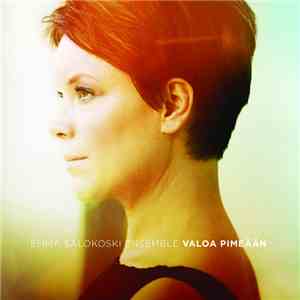 Emma Salokoski Ensemble - Valoa Pimeään