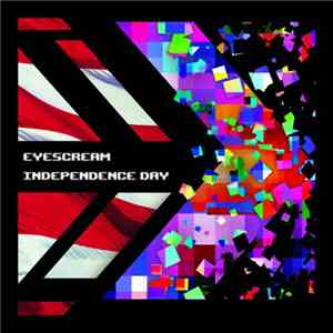 EyeScream  - Independence Day
