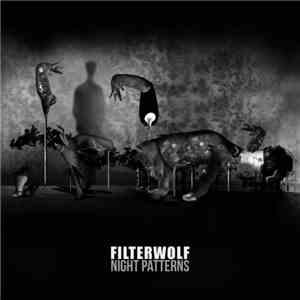 Filterwolf - Night Patterns
