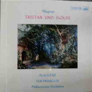 Flagstad, Furtwängler, Philharmonia Orchestra, Wagner - Wagner: Tristan Und ...