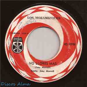Los Mozambiques - No Llores Mas / Consuelate