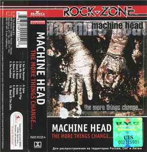 Machine Head  - The More Things Change...