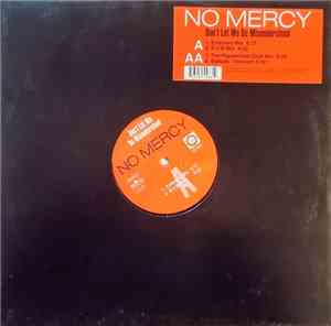 No Mercy - Don't Let Me Be Misunderstood