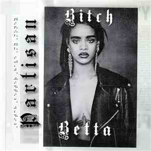 Partisan  - Bitch Betta (Weaponized Edit)