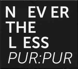 Pur:Pur - Nevertheless