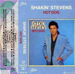 Shakin' Stevens - Hot Dog