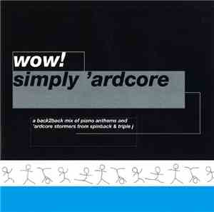 Spinback & DJ Storm - Wow! Simply 'Ardcore