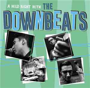 The Downbeats  - A Wild Night With The Downbeats