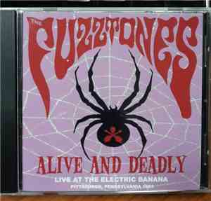 The Fuzztones - Alive And Deadly