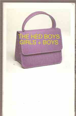 The Hed Boys - Girls + Boys