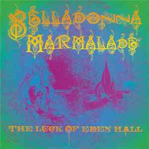 The Luck Of Eden Hall - Belladonna Marmalade