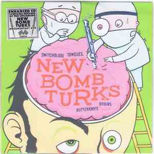 The New Bomb Turks - Switchblade Tongues, Butterknife Brains