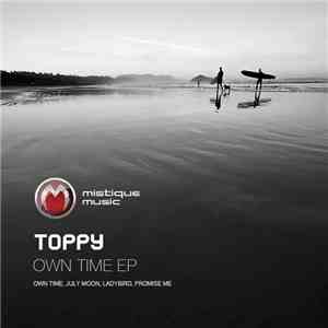 Toppy  - Own Time EP