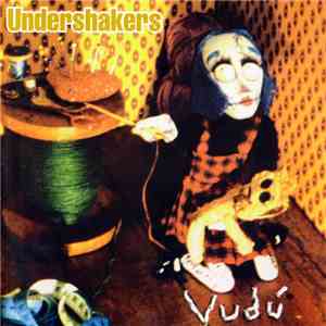 Undershakers - Vudú