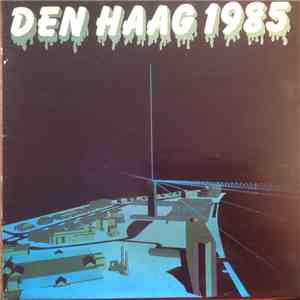 Various - Den Haag 1985