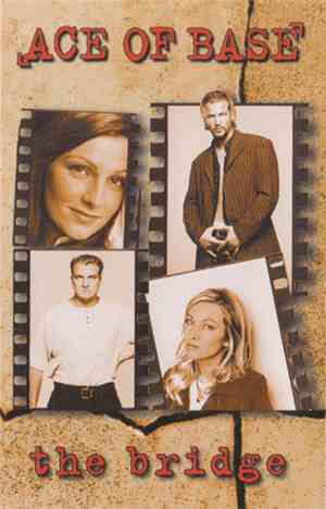 Ace Of Base - The Bridge