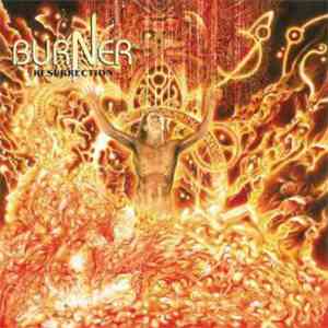 Burner  - Resurrection