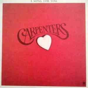Carpenters - A Song For You
