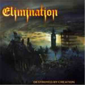 Elimination - Destroyed By Creation