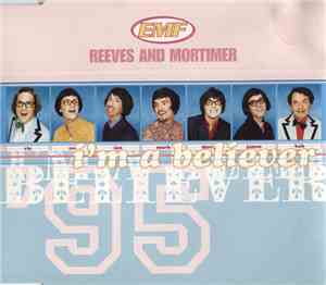 EMF, Reeves And Mortimer - I'm A Believer