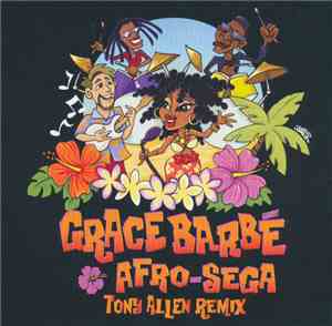 Grace Barbé - Afro-Sega (Tony Allen remix)