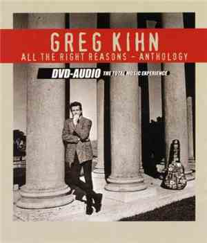 Greg Kihn - All The Right Reasons - Anthology