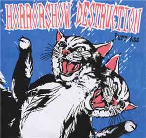 Horrorshow Destruction - Purr Ass