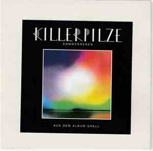 Killerpilze - Sommerregen