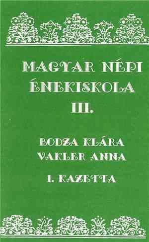 Klára Bodza, Paksa Katalin - Magyar Népi Énekiskola II.