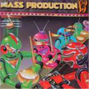 Mass Production - '83