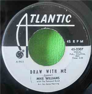 Mike Williams With The Tempest Band - Love Have Mercy / Draw With Me