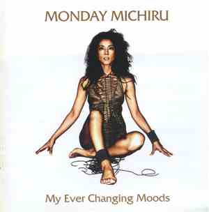 Monday Michiru - My Ever Changing Moods