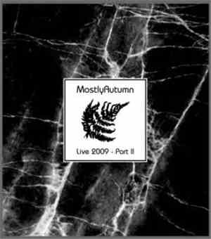 Mostly Autumn - Live 2009 - Part II