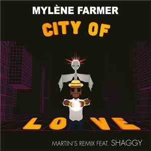Mylène Farmer - City Of Love (Martin's Remix)