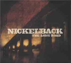 Nickelback - The Long Road
